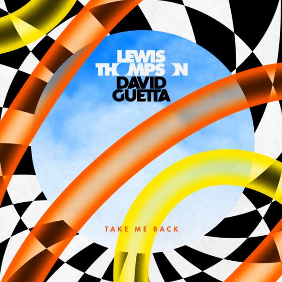 Take Me Back - Lewis Thompson e David Guetta - Testo e Traduzione in
