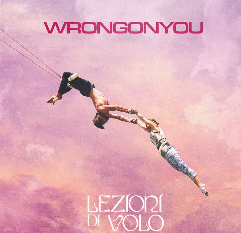 Lezioni di volo Wrongonyou Testo della canzone