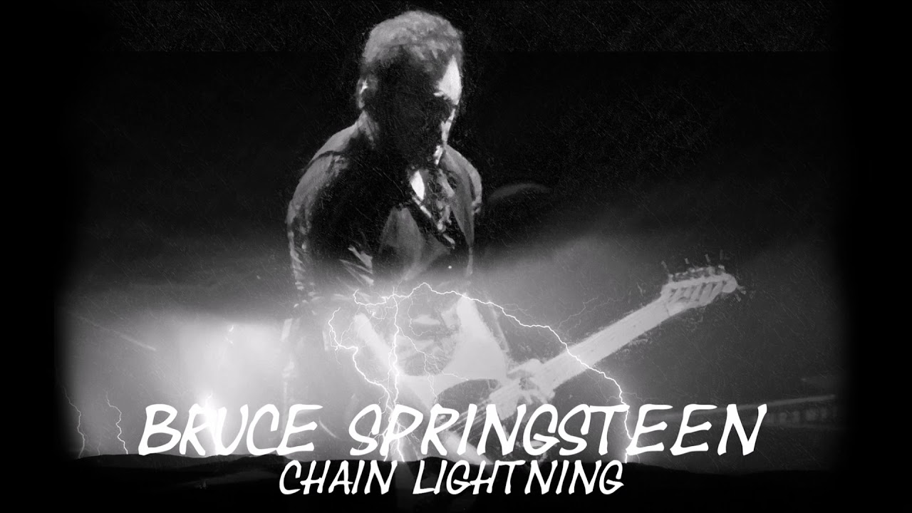 Chain Lightning Bruce Springsteen Testo della canzone