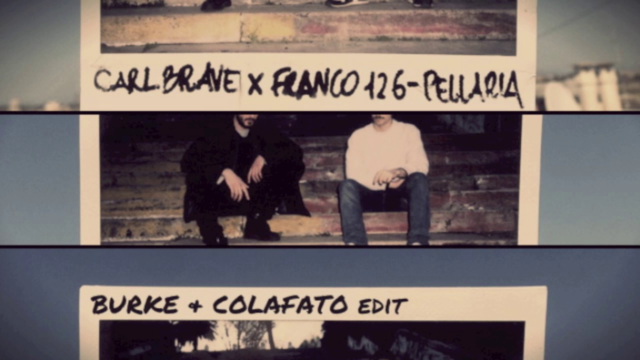 Pellaria Carl Brave Feat Franco 126 - Testo della canzone