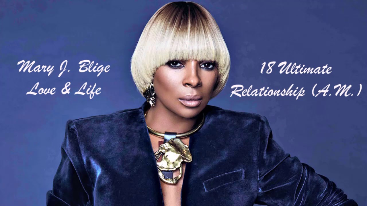 Ultimate Relationship (A.M.) - Mary J Blige Testo della canzone