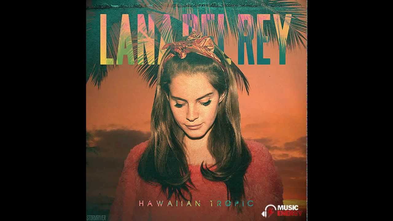 Hawaiian Tropic Lana Del Rey Testo Della Canzone 