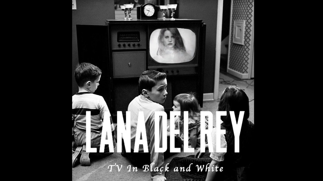 TV In Black And White Lana Del Rey Testo della canzone