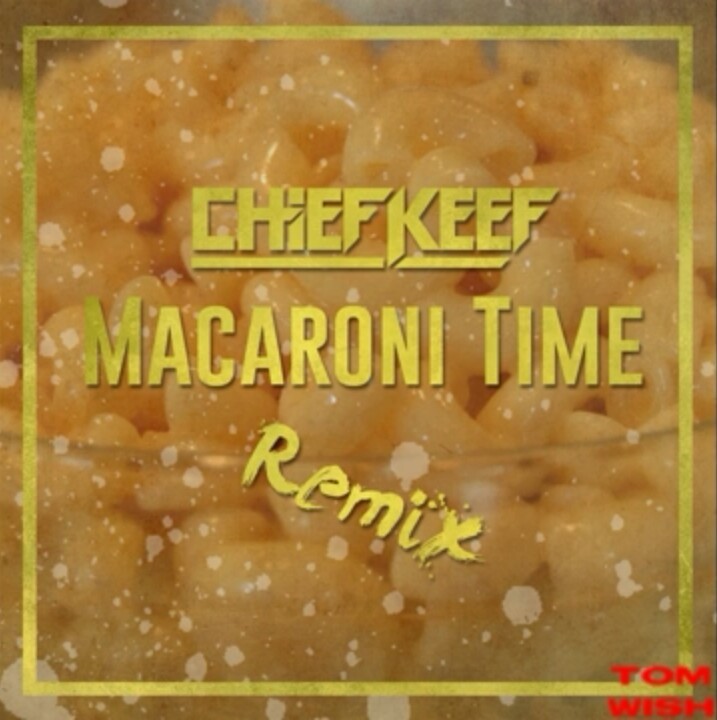 Macaroni Time Remix Chief Keef Testo della canzone