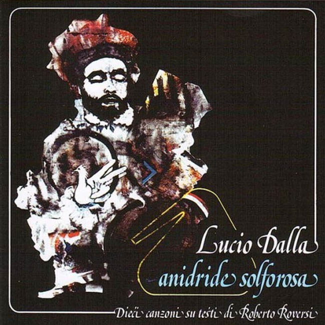 Anidride solforosa - Lucio Dalla Testo della canzone