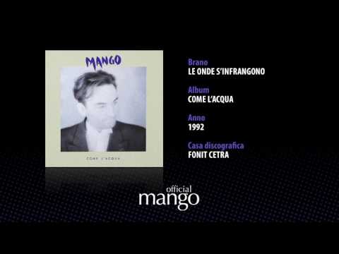 Le onde s'infrangono - Mango Testo della canzone