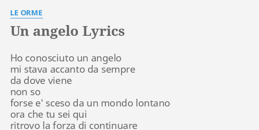 Un Angelo Le Orme Testo Della Canzone