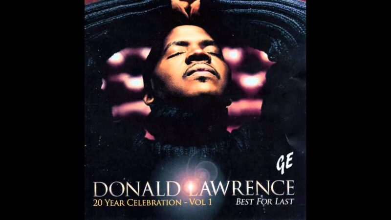 When The Saints Go To Worship - Donald Lawrence Testo della canzone