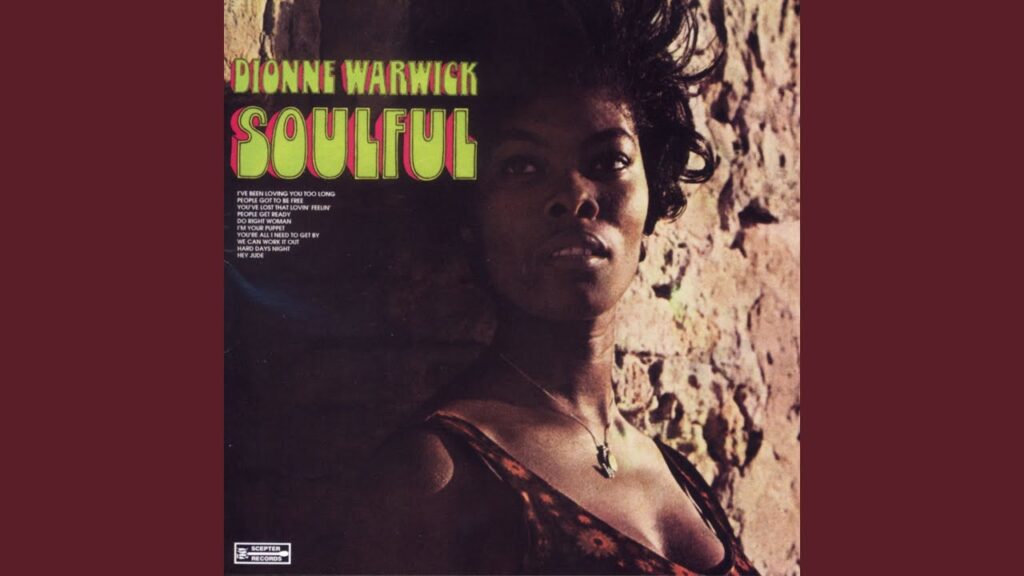 You're All I Need To Get By Dionne Warwick Testo della canzone